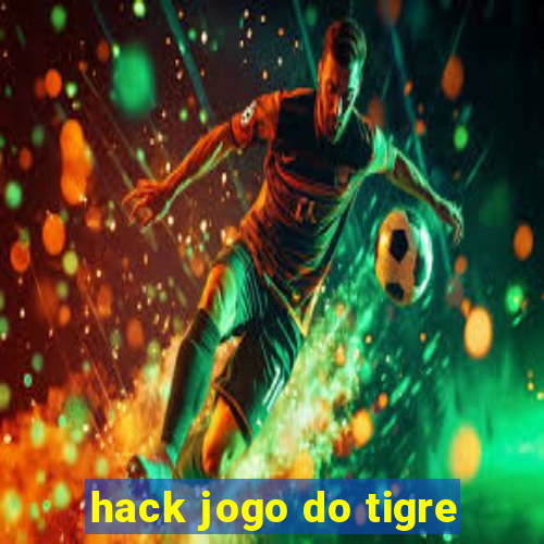 hack jogo do tigre